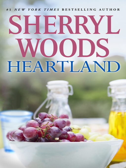 Title details for HEARTLAND by Sherryl Woods - Available